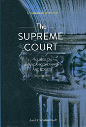 The Supreme Court: Rulings on American Government and Society