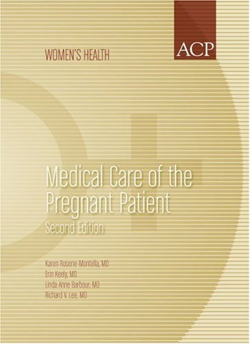 Medical Care of the Pregnant Patient