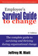 Employee's Survival Guide to Change