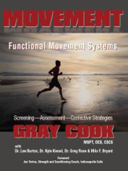Movement Functional Movement Systems: Screening Assessment Corrective