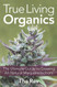 True Living Organics: The Ultimate Guide to Growing All-Natural