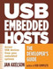 USB Embedded Hosts: The Developer's Guide