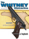 The Whitney Wolverine .22 Caliber Semi-Automatic Pistol