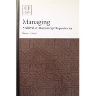 Managing Archival & Manuscript Repositories