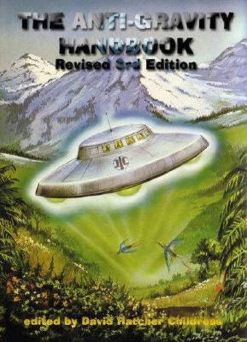 The Anti-Gravity Handbook: Expanded and Revised