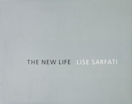 Lise Sarfati: The New Life