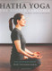Hatha Yoga: The Hidden Language Symbols Secrets & Metaphors