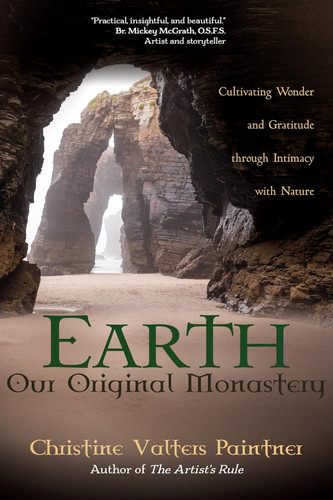 Earth Our Original Monastery: Cultivating Wonder and Gratitude