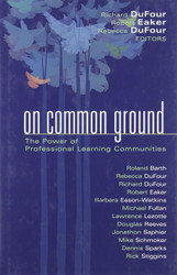 On Common Ground: The Power of Professional Learning Communities