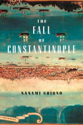 The Fall of Constantinople (Eastern Mediterranean Trilogy)