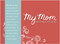 My Mom - Her Story. Her Words.