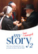 My Story 2: Thirty-three individuals share their personal encounters
