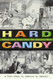 Hard Candy: Nobody Ever Flies Over the Cuckoo's Nest