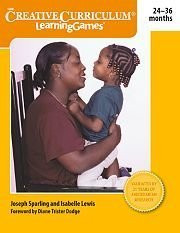 The Creative Curriculum Learning Games: 24-36 Months