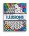 Modern Patterns Adult Coloring: Illusions 23 Differnt Contemporary