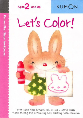 Let's Color! (Kumon First Step Workbooks)