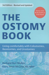 The Ostomy Book: Living Comfortably with Colostomies Ileostomies and