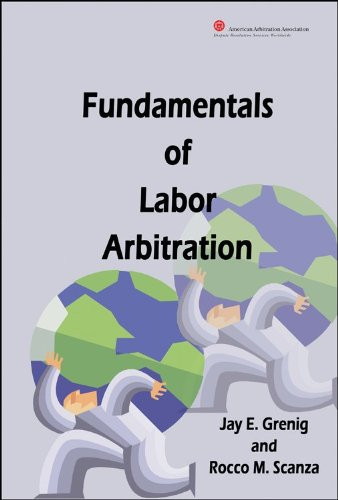 Fundamentals of Labor Arbitration