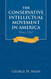 The Conservative Intellectual Movement in America Since 1945