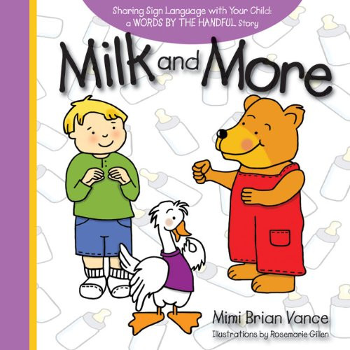 Milk and More: Sharing Sign Language with Your Child