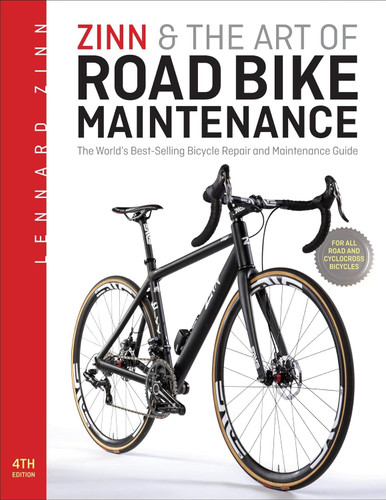 Zinn & the Art of Road Bike Maintenance