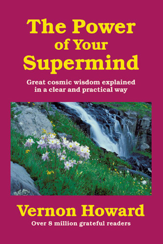 The Power of Your Supermind