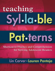 Teaching Syllable Patterns: Shortcut to Fluency and Comprehension for