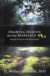 Drawing Heaven Into Your Marriage