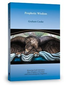 Prophetic Wisdom (Prophetic Equipping series Volume 3)