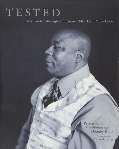 Tested: How Twelve Wrongly Imprisoned Men Held Onto Hope