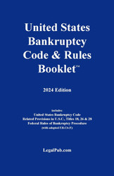 2024 United States Bankruptcy Code & Rules Booklet