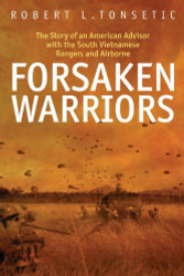 Forsaken Warriors: The Story of an American Advisor with the South