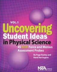 Uncovering Student Ideas in Physical Science Volume 1: 45 New Force