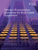 Practice Examination Questions for Real Estate Appraisers