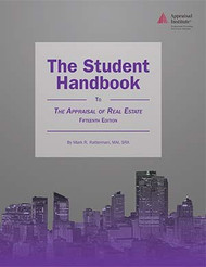 The Student Handbook to The Appraisal of Real Estate 15th Edition
