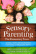 Sensory Parenting - The Elementary Years