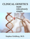 Clinical Genetics Made Ridiculously Simple Clinical Genetics Made Ridiculously Simple