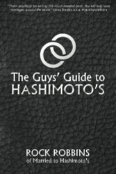 The Guys' Guide to Hashimoto's