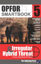 OPFOR SMARTbook 5 - Irregular & Hybrid Threat