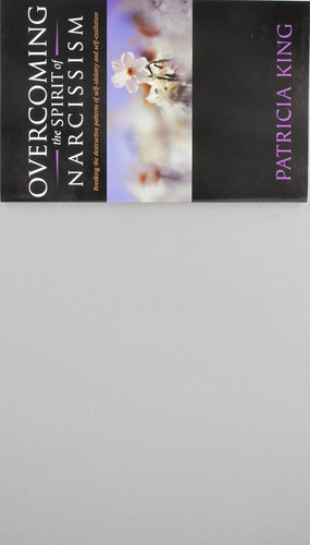 Overcoming the Spirit of Narcissism