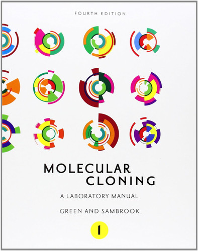 Molecular Cloning: A Laboratory Manual Volume 1 2 & 3
