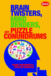 Brain Twisters Mind Benders and Puzzle Conundrums