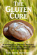 The Gluten Cure: Scientifically Proven Natural Solutions to Celiac