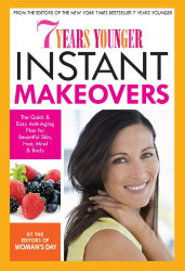 7 Years Younger Instant Makeovers