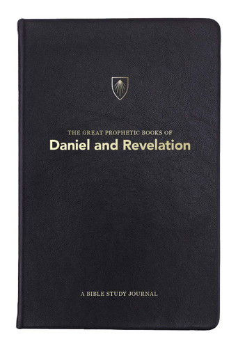 The Great Prophetic Books of Daniel and Revelation