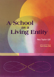 A School as Living Entity: The Growth and Development of a School as