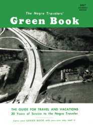 The Negro Travelers' Green Book 1957: facsimile edition
