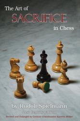 The Art of Sacrifice in Chess 21st Century Edition
