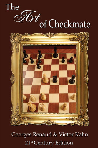 The Art of Checkmate 21st Century Edition