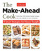 The Make-Ahead Cook: 8 Smart Strategies for Dinner Tonight